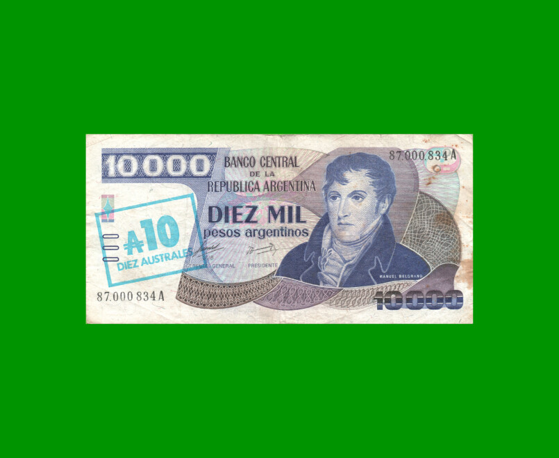 PESOS ARGENTINOS $10.000,00 RESELLADO A 10 AUSTRALES, BOT 2705, AÑO 1985, ESTADO BUENO.-
