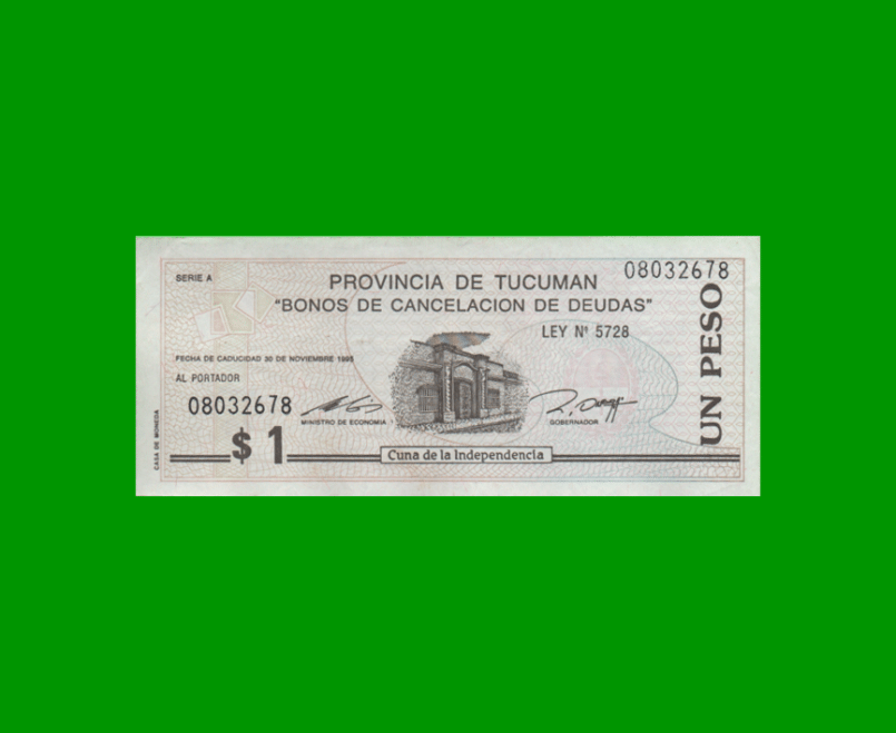 BONO DE TUCUMAN $ 1,00, EC 432, AÑO 1993, ESTADO EXCELENTE.-