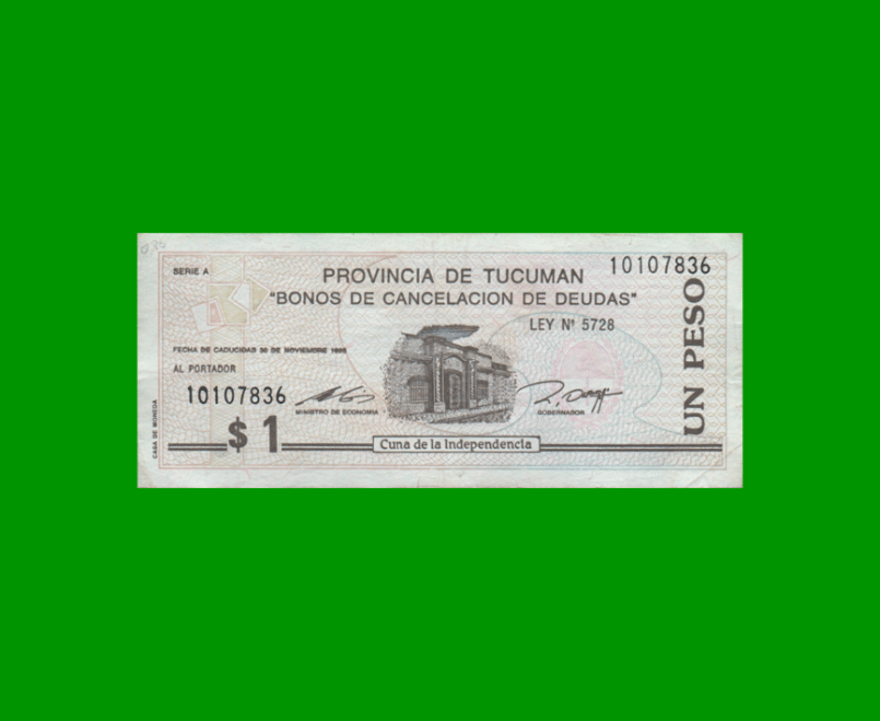 BONO DE TUCUMAN $ 1,00, EC 432, AÑO 1993, ESTADO EXCELENTE+.-