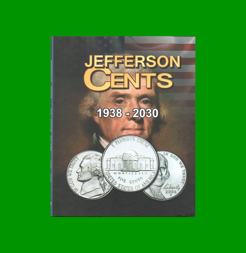 ÁLBUM VACIO PARA MONEDAS DE EEUU, JEFFERSON CENTS 1938 - 2033, NUEVO.-