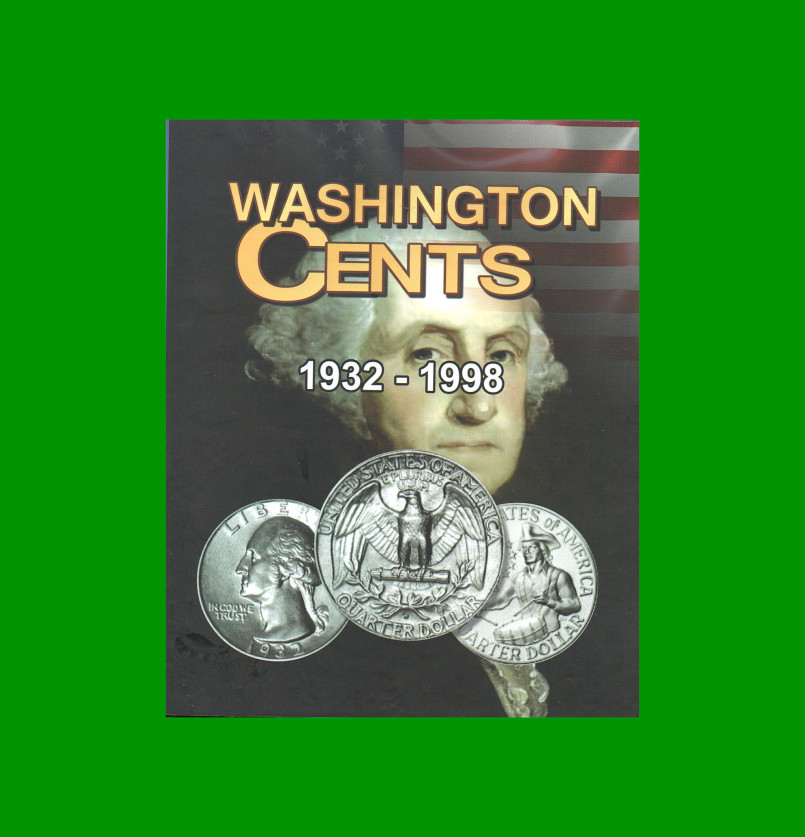 ÁLBUM VACIO PARA MONEDAS DE EEUU, WASHINGTON CENTS 1932 - 1998, NUEVO.-