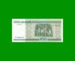 BILLETE DE BIELORUSIA 100 RUBLOS, PICK 26, ESTADO SIN CIRCULAR.-