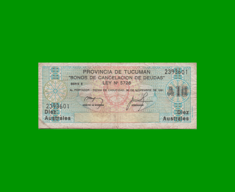 BONO DE TUCUMAN 10,00 AUSTRALES, EC 110, AÑO 1987, ESTADO BUENO.-