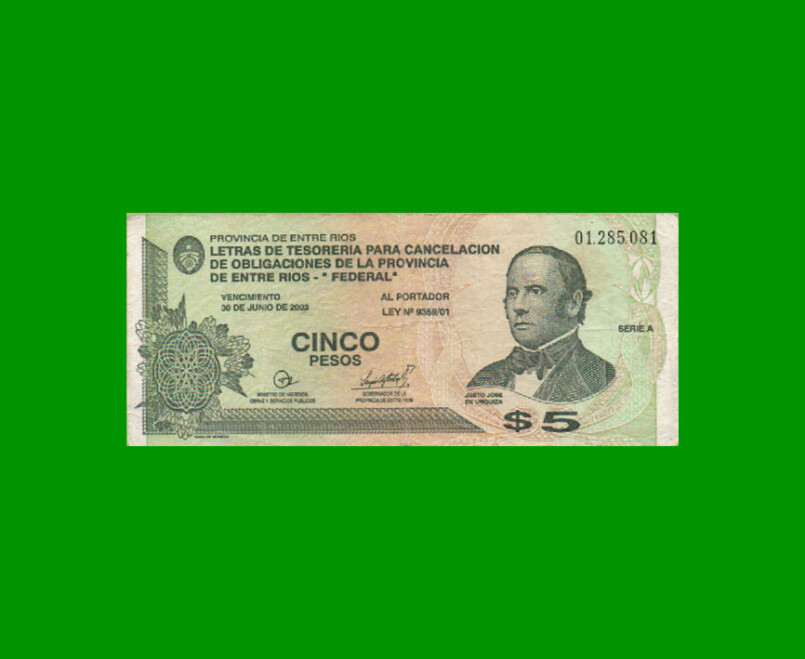 BONO DE ENTRE RIOS $ 5,00, EC 332, AÑO 01/10/2001, ESTADO BUENO+  .