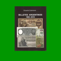 CATALOGO DE BILLETES DE ARGENTINA, AÑOS 1884 AL 2016, NUEVO.-