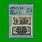 CATALOGO DE BILLETES DE BRASIL, 9° EDICCION, AÑO 1833/2022, NUEVO.-