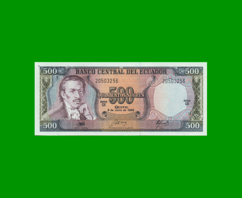 BILLETE DE ECUADOR 500 SUCRES, PICK 124A, AÑO 1988, ESTADO SIN CIRCULAR.-