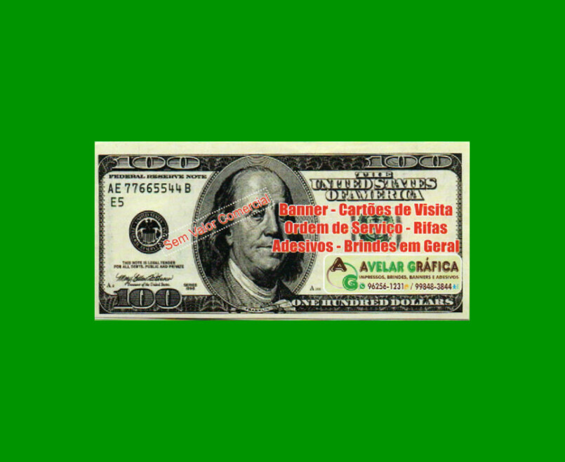 BILLETE DE EEUU 100 DOLARES, PUBLICITARIOS, ESTADO SIN CIRCULAR.-