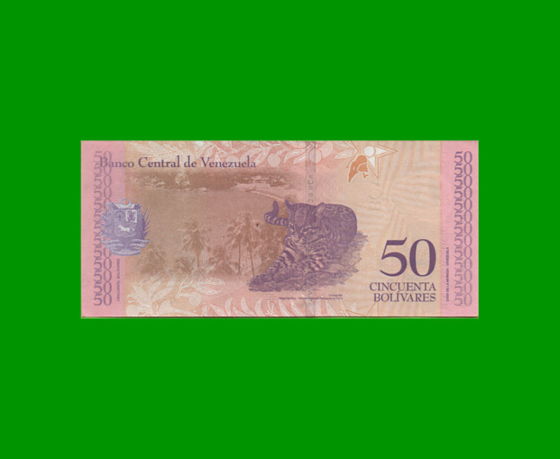 BILLETE DE VENEZUELA 50 BOLIVARES, PICK 105, AÑO 2018, ESTADO EXCELENTE.- - Imagen 2