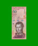 BILLETE DE VENEZUELA 50 BOLIVARES, PICK 105, AÑO 2018, ESTADO EXCELENTE.-