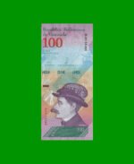 BILLETE DE VENEZUELA 100 BOLIVARES, PICK 106, AÑO 2018, ESTADO SIN CIRCULAR.-