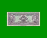 BILLETE DE VENEZUELA 10 BOLIVARES, PICK 51f, AÑO 1977, ESTADO MUY BUENO-. -
