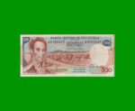 BILLETE DE VENEZUELA 500 BOLIVARES, PICK 56b, AÑO 1972, ESTADO MUY BUENO.-