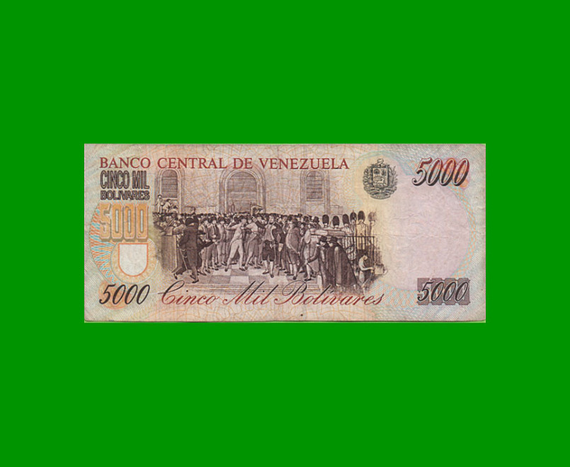 BILLETE DE VENEZUELA 5.000 BOLIVARES, PICK 78c, AÑO 1989, ESTADO MUY BUENO.- - Imagen 2