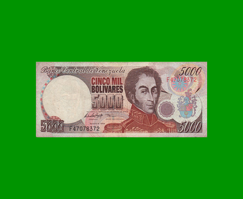 BILLETE DE VENEZUELA 5.000 BOLIVARES, PICK 78c, AÑO 1989, ESTADO MUY BUENO.-