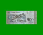 BILLETE DE VENEZUELA 500 BOLIVARES, PICK 94a, AÑO 2016, ESTADO SIN CIRCULAR.- - Imagen 2