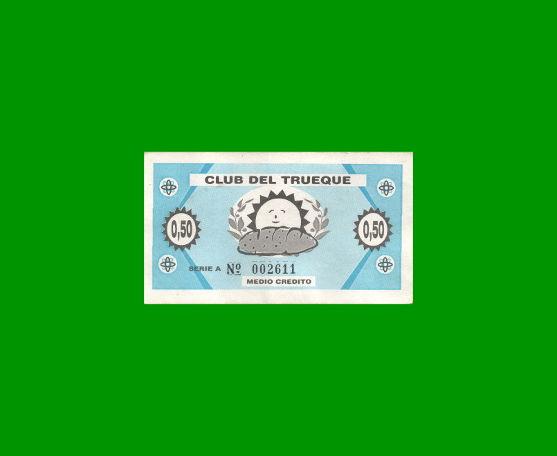 BONO TICKET, CLUB DEL TRUEQUE "DEFENSORES DEL TRUEQUE", 0,50 CREDITO, MG 3116, ESTADO EXCELENTE+ .-