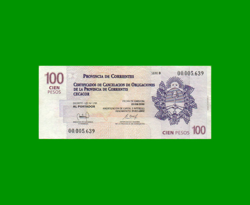 BONO CORRIENTES $100,00, EC 326, SERIE B, ESTADO MUY BUENO+ .-