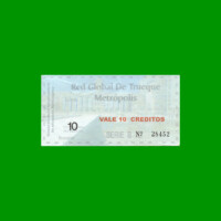 BONO TICKET RED GLOBAL DE TRUEQUE METROPOLIS ROSARIO, FALSO, 10 CREDITOS, MG 2765, ESTADO BUENO+ .-