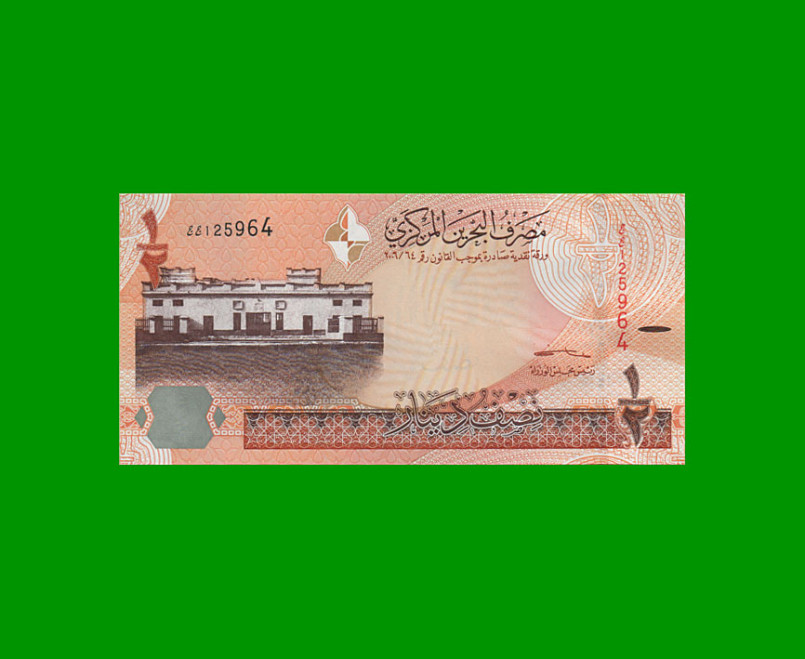 BILLETE DE BAHRAIN 1/2 DINAR, PICK 25, ESTADO SIN CIRCULAR.-