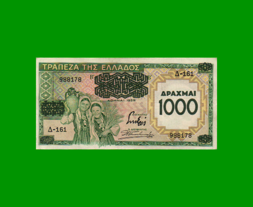 BILLETE DE GRECIA 1000 DRACMAS, PICK 111, AÑO 1939, ESTADO EXCELENTE .-