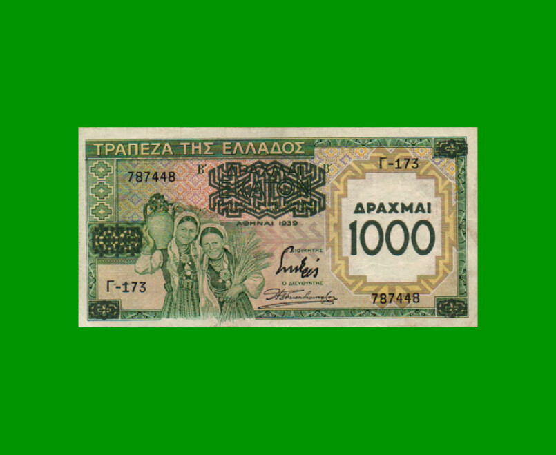 BILLETE DE GRECIA 1000 DRACMAS, PICK 111, AÑO 1939, ESTADO MUY BUENO .-