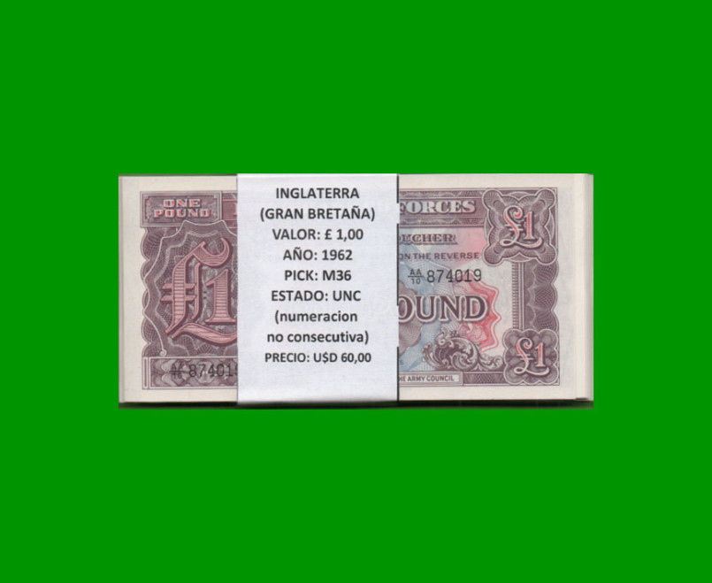 FAJO DE BILLETES DE INGLATERRA 1 LIBRA, PICK M36, AÑO 1962, ESTADO SIN CIRCULAR.-