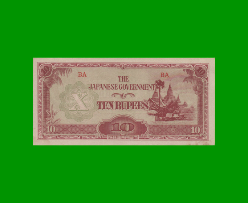 BILLETE DE BURMA 10 RUPIAS, PICK 16, AÑO (1942-1944) ESTADO EXCELENTE+ .-