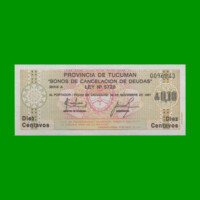 BONO DE TUCUMAN 0,10 CTVOS DE AUSTRALES, EC 090, AÑO 1985, ESTADO SIN CIRCULAR.-