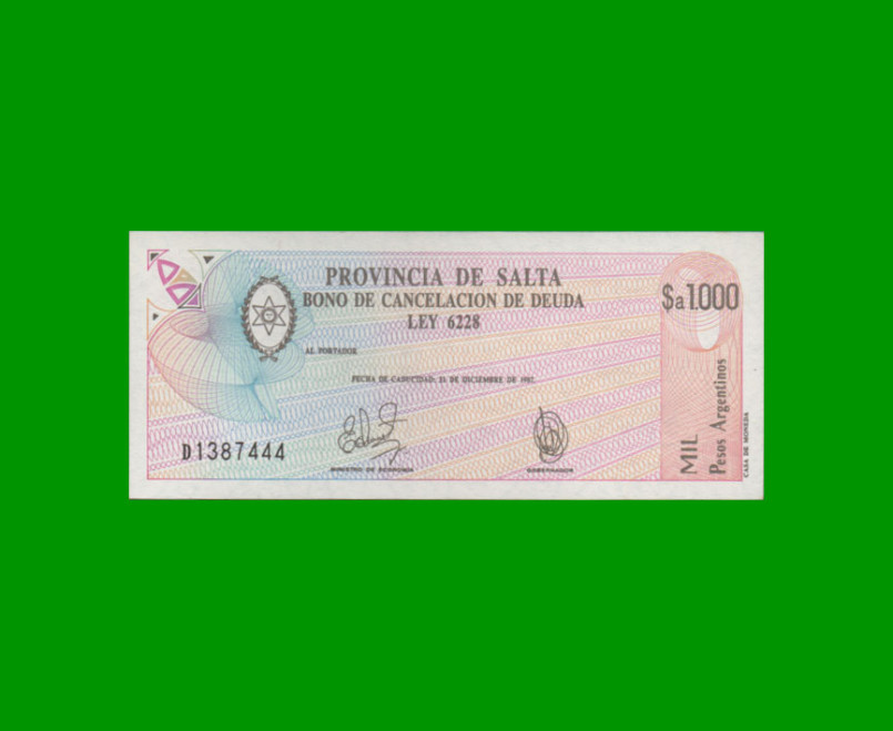 BONO DE SALTA $a1.000,00, EC 004, AÑO 1985, ESTADO SIN CIRCULAR.-