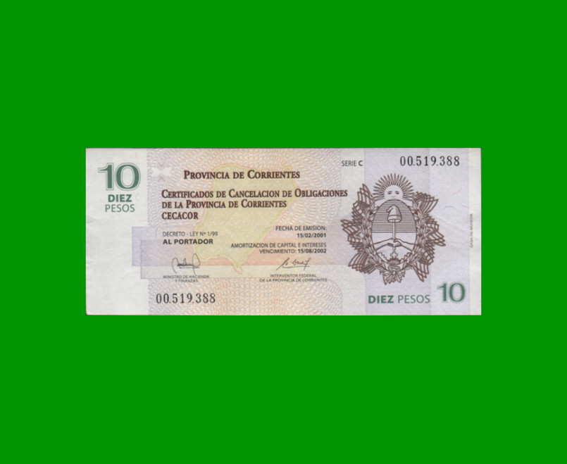 BONO CORRIENTES $10,00, EC 318, SERIE C, ESTADO MUY BUENO+.-