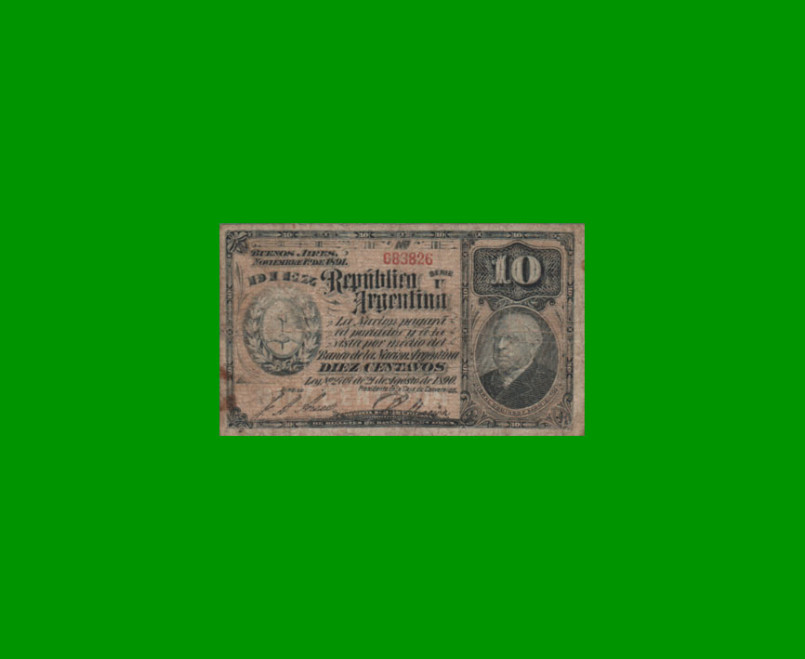 BILLETE FRACCIONARIO 0,10 CTVOS, BOT 1019, AÑO 1891, ESTADO BUENO.-