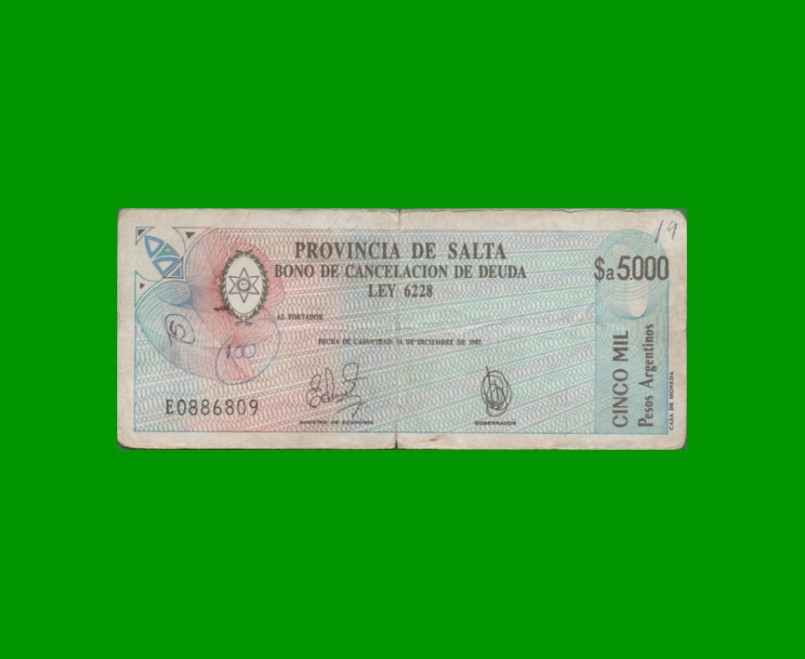 BONO DE SALTA $a5.000,00, EC 006, AÑO 1985, ESTADO BUENO.-