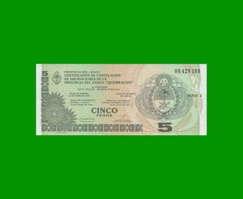 BONO CHACO $5,00, EC 246, SERIE 2, ESTADO SIN CIRCULAR.-