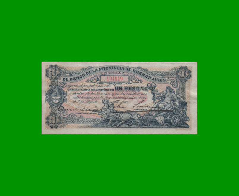 BILLETE PROVINCIA DE BUENOS AIRES $ 1,00, PICK S573a, AÑO 1891, ESTADO EXCELENTE.-