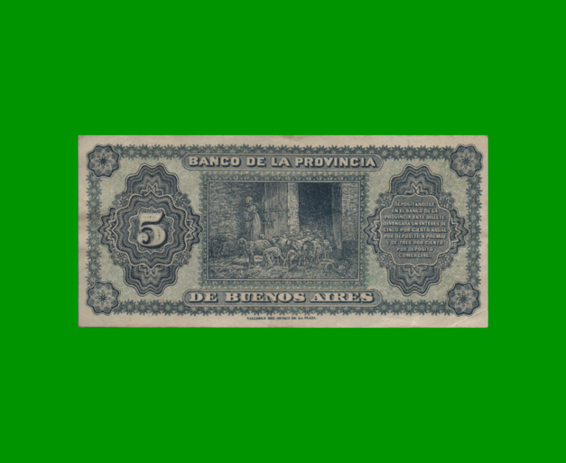 BILLETE PROVINCIA DE BUENOS AIRES $ 5,00, PICK S575, AÑO 1891, ESTADO EXCELENTE.- - Imagen 2