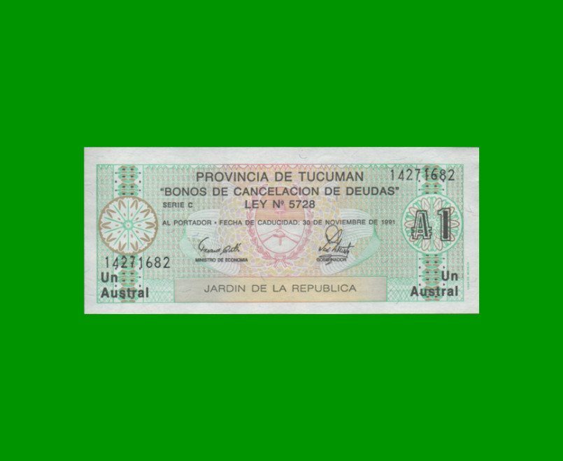 BONO DE TUCUMAN 1,00 AUSTRAL, EC 099, AÑO 1988, ESTADO EXCELENTE+.-