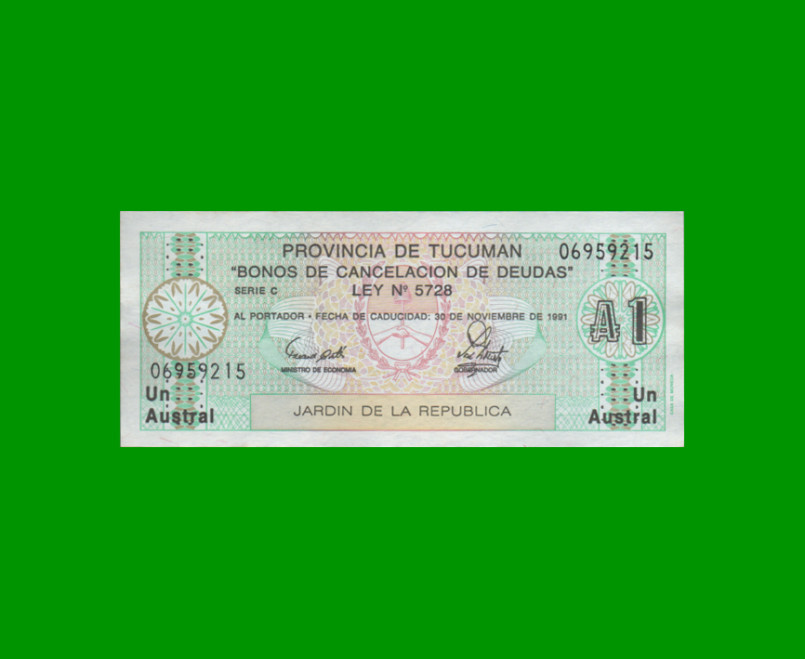 BONO DE TUCUMAN 1,00 AUSTRAL, EC 099, AÑO 1988, ESTADO SIN CIRCULAR.-