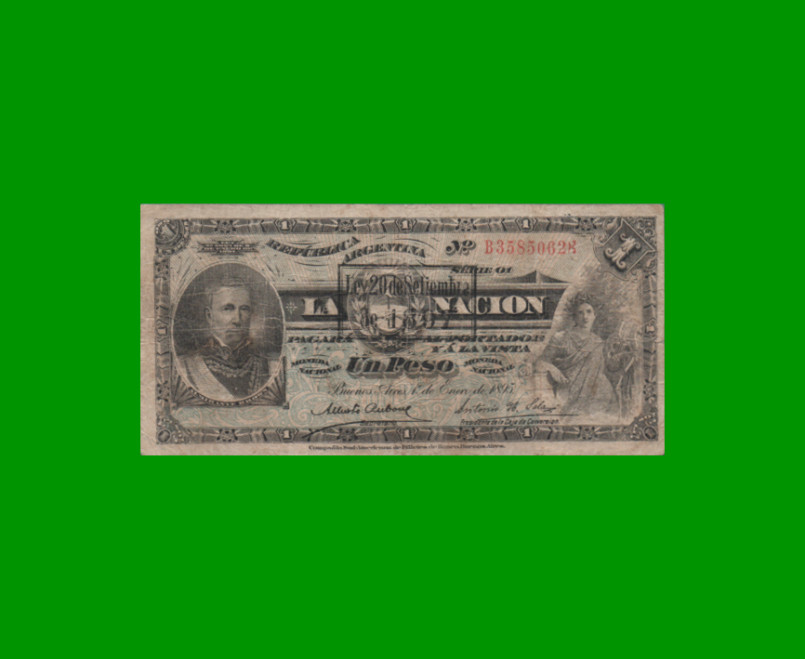 BILLETE LA NACION $ 1,00, RESELLO  AÑO 1897, PICK 218, AÑO 1895, ESTADO MUY BUENO.-