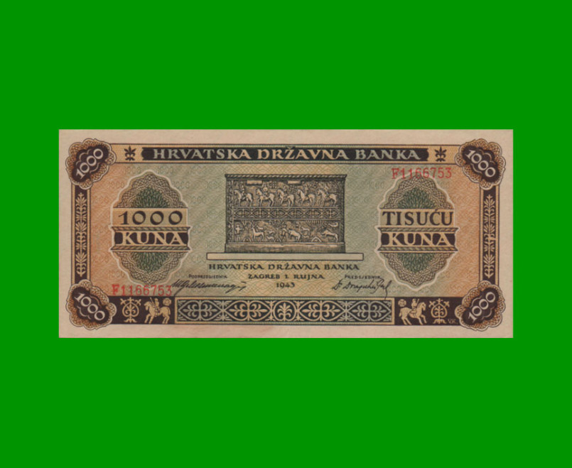 BILLETE DE CROACIA 1.000 KUNA, PICK 12, AÑO 1943, ESTADO EXCELENTE+.-