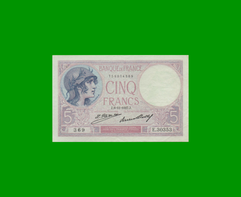 BILLETE DE FRANCIA 5 FRANCOS, PICK 72d, AÑO 1927, ESTADO MUY BUENO+.-