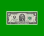 BILLETE DE EEUU 2,00 DOLAR, SELLO VERDE, PICK 545, ESTADO SIN CIRCULAR.-