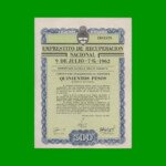 BONO MONEDA NACIONAL $500,00, EMPRESTITO DE RECUPERACION NACIONAL 9 DE JULIO, AÑO 1962, ESTADO EXCELETE.-