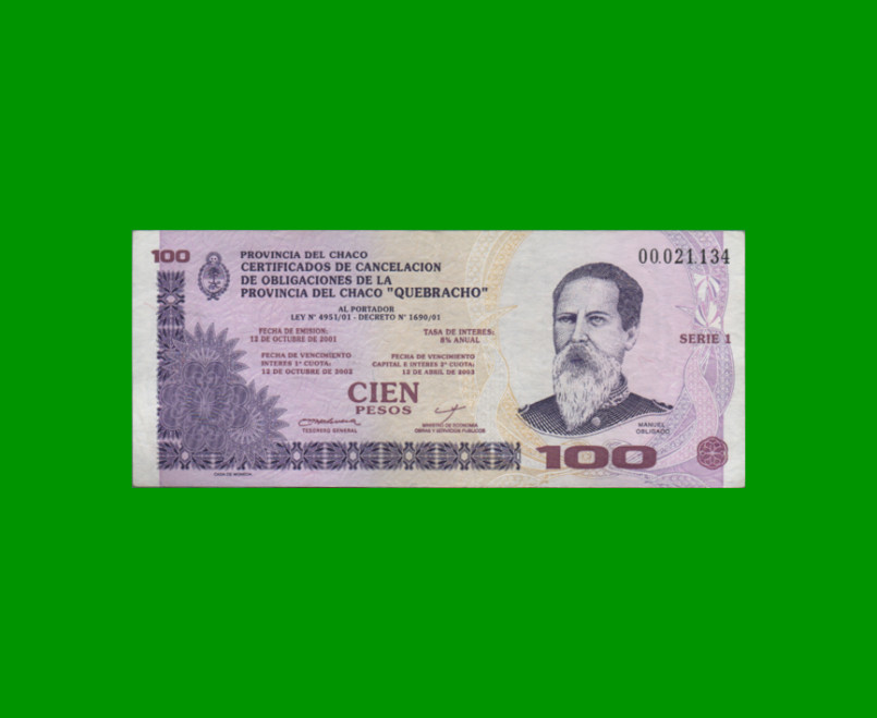 BONO CHACO $100,00, EC 257, SERIE 1, ESTADO EXCELENTE- .-