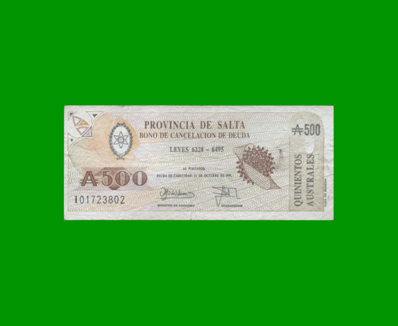 BONO DE SALTA 500,00 DE AUSTRALES, EC 071, AÑO 1989, ESTADO MUY BUENO.-