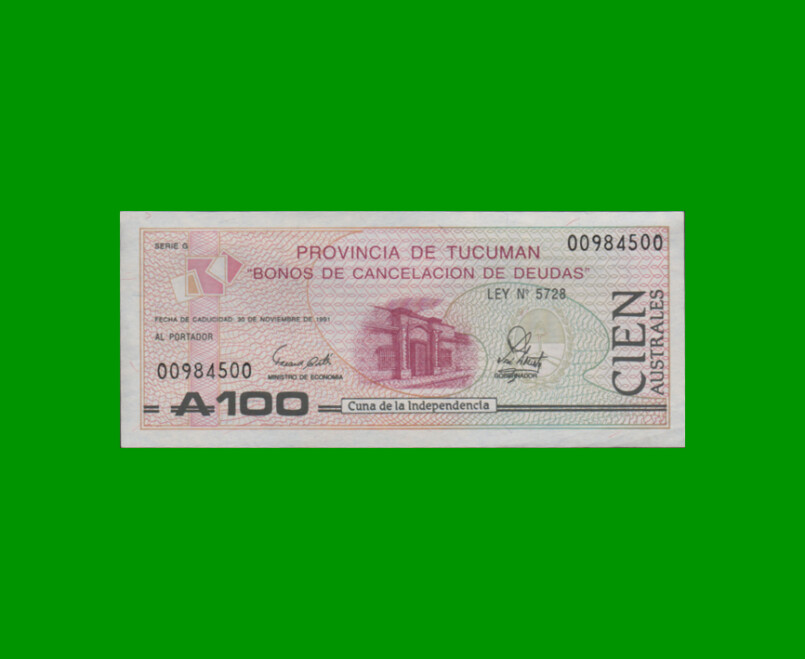 BONO DE TUCUMAN 100,00 AUSTRALES, EC 120, AÑO 1989, ESTADO EXCELENTE+.-