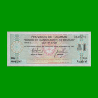 BONO DE TUCUMAN 1,00 AUSTRAL, EC 094, AÑO 1985, ESTADO SIN CIRCULAR.-