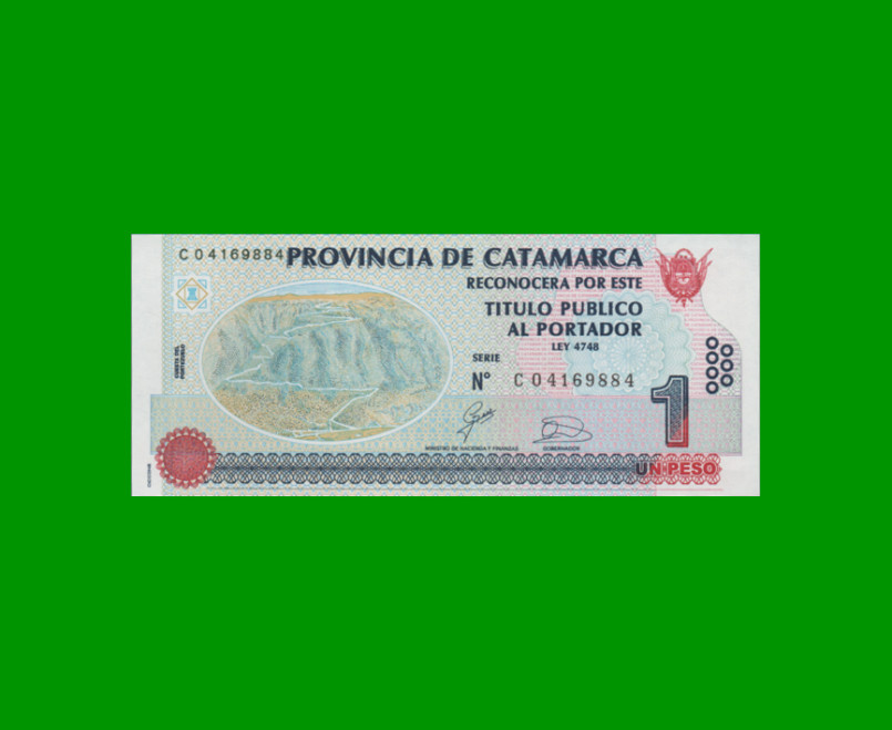 BONO CATAMARCA $1,00, EC 229, SERIE C, ESTADO SIN CIRCULAR.-