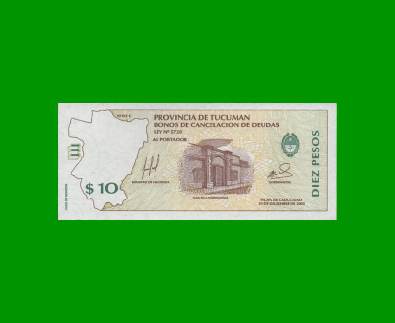 BONO DE TUCUMAN $ 10,00, EC 440, AÑO 1999, ESTADO SIN CIRCULAR.-