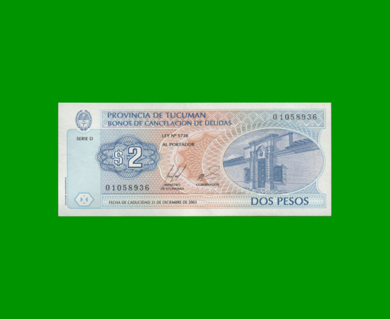 BONO DE TUCUMAN $ 2,00, EC 441, AÑO 1999, ESTADO EXCELENTE+.-